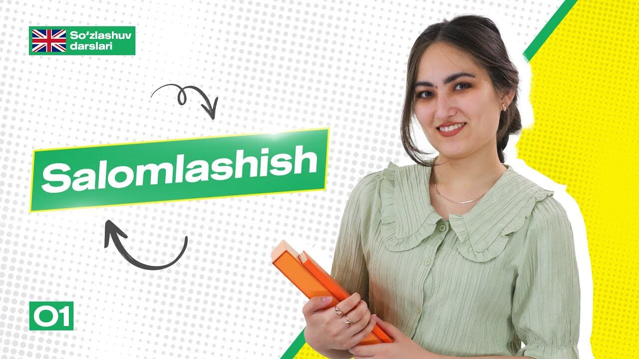 1-dars | Salomlashish | Ingliz tili so'zlashuv